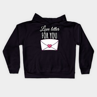 Love letter for you Kids Hoodie